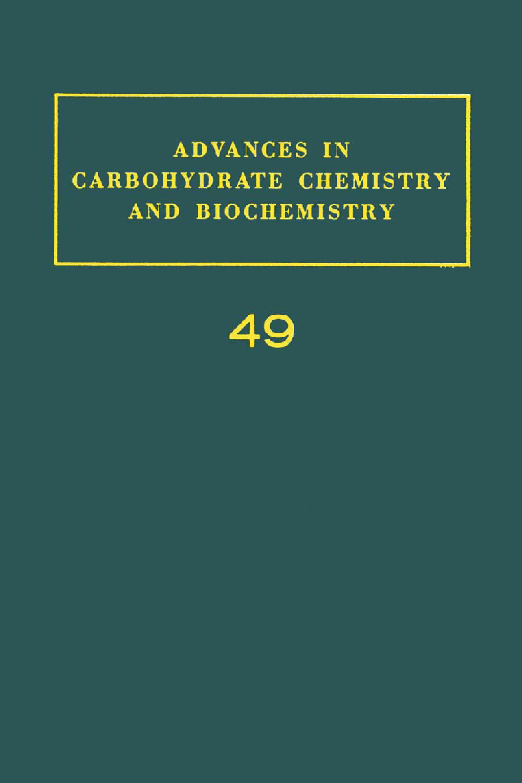 Advances in Carbohydrate Chemistry and Biochemistry