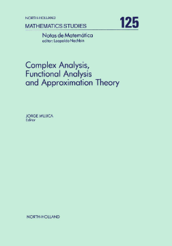 Complex Analysis, Functional Analysis and Approximation Theory Complex Analysis, Functional Analysis and Approximation Theory