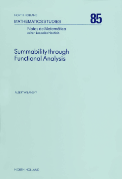 Summability Through Functional Analysis Summability Through Functional Analysis