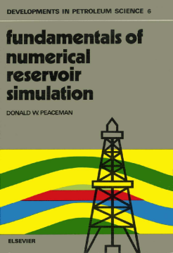 Fundamentals of Numerical Reservoir Simulation Fundamentals of Numerical Reservoir Simulation