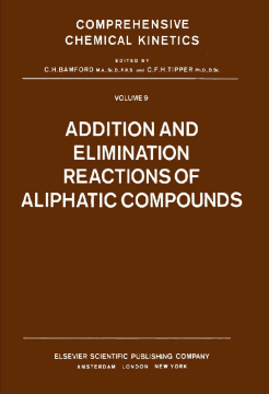 Addition and Elimination Reactions of Aliphatic Compounds Addition and Elimination Reactions of Aliphatic Compounds
