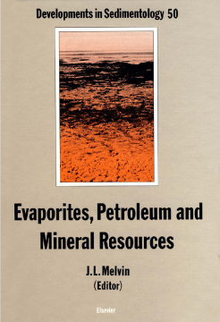 Evaporites, Petroleum and Mineral Resources Evaporites, Petroleum and Mineral Resources