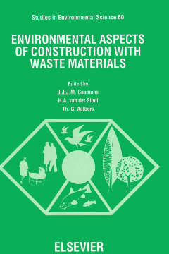 Environmental Aspects of Construction with Waste Materials Environmental Aspects of Construction with Waste Materials