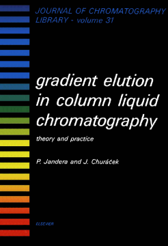 Gradient Elution in Column Liquid Chromatography Gradient Elution in Column Liquid Chromatography