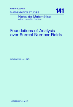Foundations of Analysis over Surreal Number Fields Foundations of Analysis over Surreal Number Fields