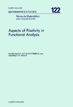 Aspects of Positivity in Functional Analysis Aspects of Positivity in Functional Analysis