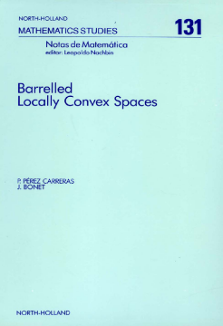 Barrelled Locally Convex Spaces Barrelled Locally Convex Spaces