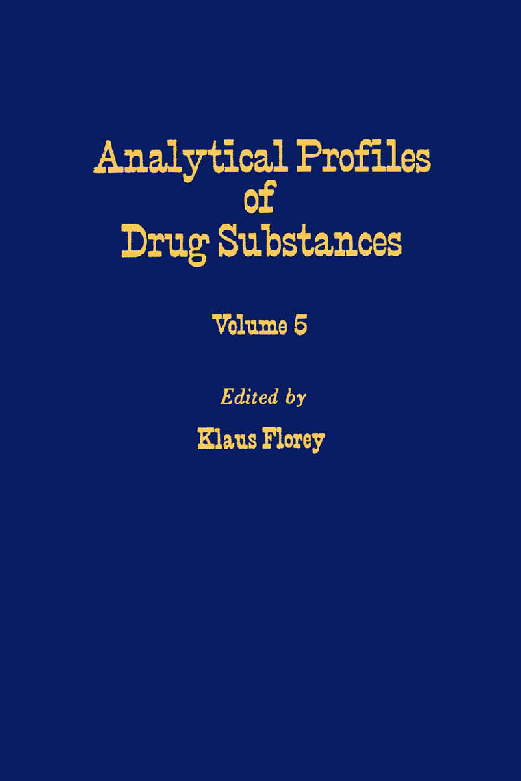 Profiles of Drug Substances, Excipients and Related Methodology