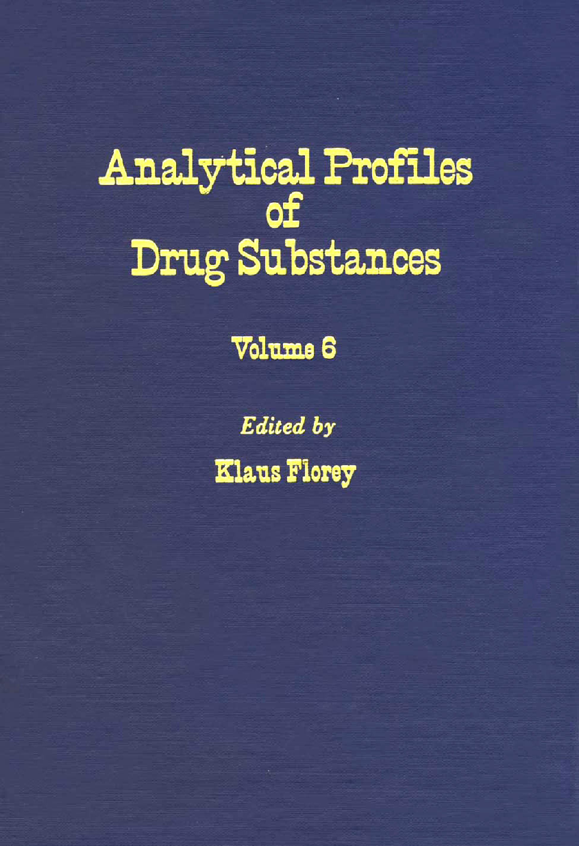 Profiles of Drug Substances, Excipients and Related Methodology
