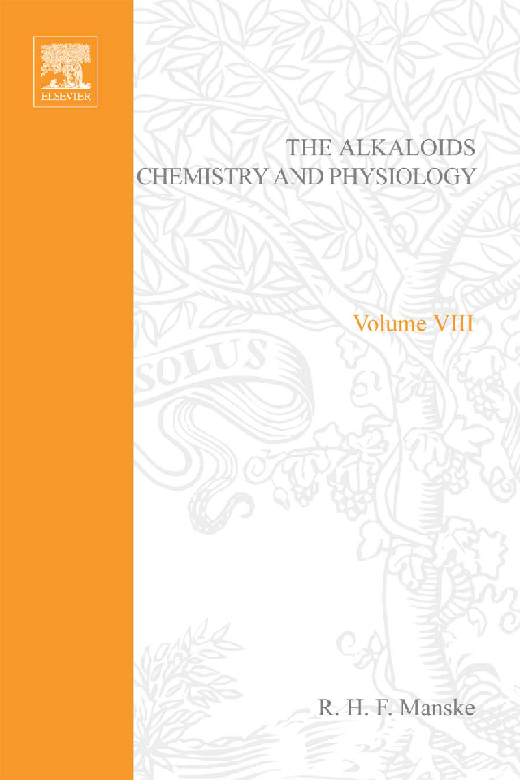 The Alkaloids: Chemistry and Physiology  V8