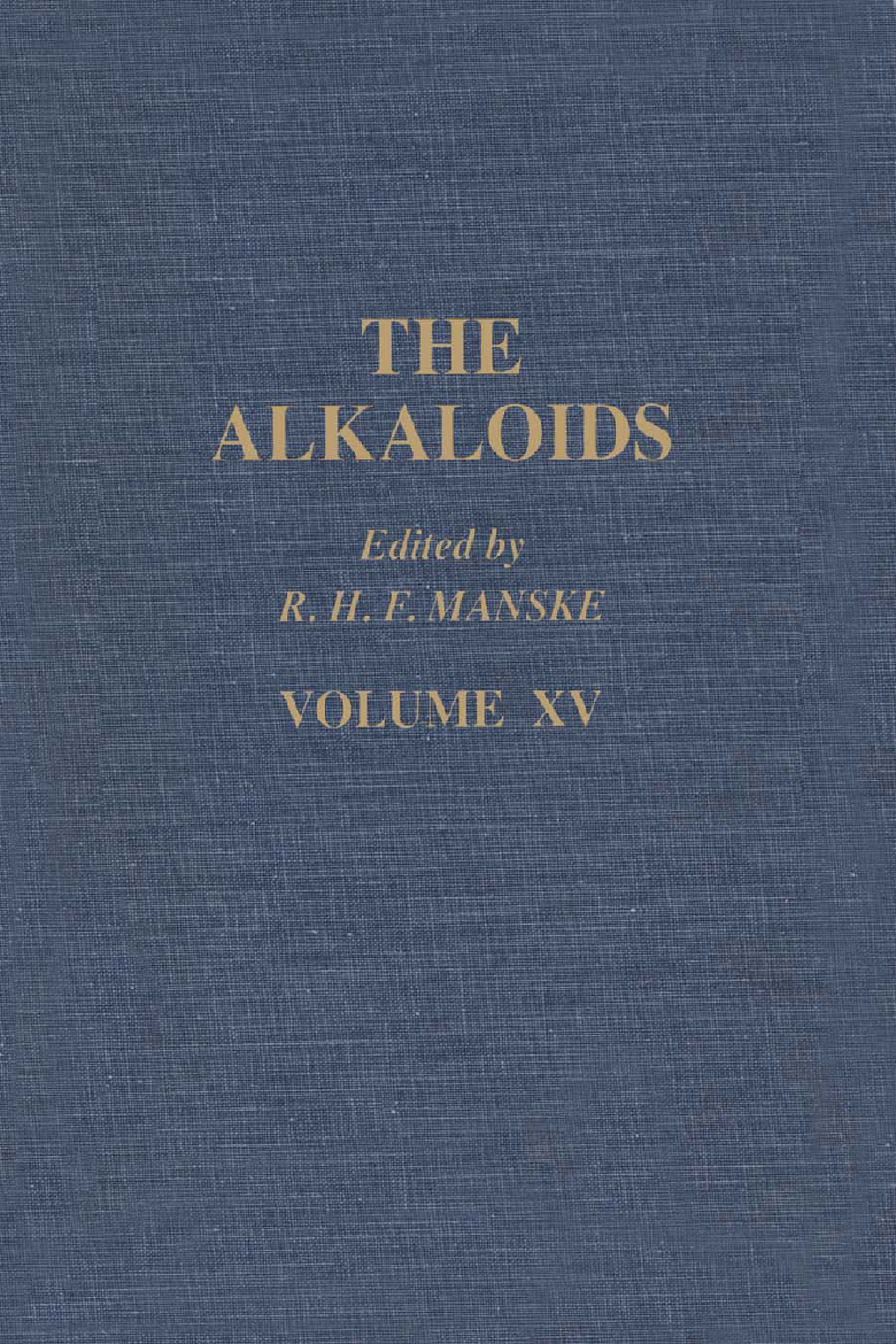 The Alkaloids: Chemistry and Physiology