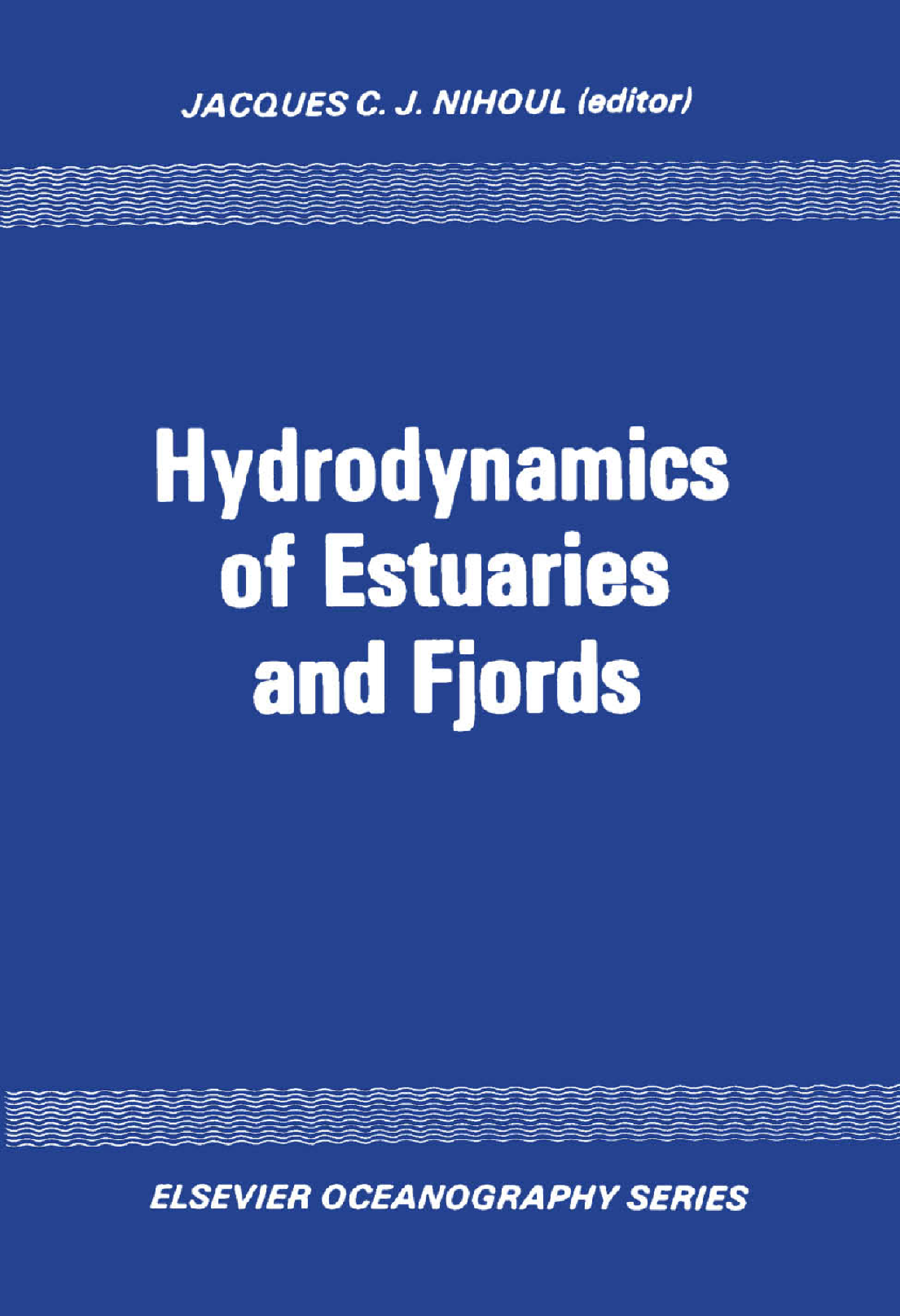 Hydrodynamics of Estuaries and Fjords