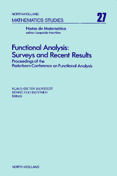 Functional Analysis: Surveys and Recent Results Functional Analysis: Surveys and Recent Results