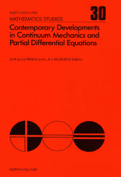 Contemporary Developments in Continuum Mechanics and Partial Differential Equations Contemporary Developments in Continuum Mechanics and Partial Differential Equations