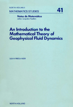 An Introduction to the Mathematical Theory of Geophysical Fluid Dynamics An Introduction to the Mathematical Theory of Geophysical Fluid Dynamics