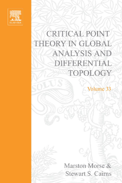Critical Point Theory in Global Analysis and Differential Topology Critical Point Theory in Global Analysis and Differential Topology