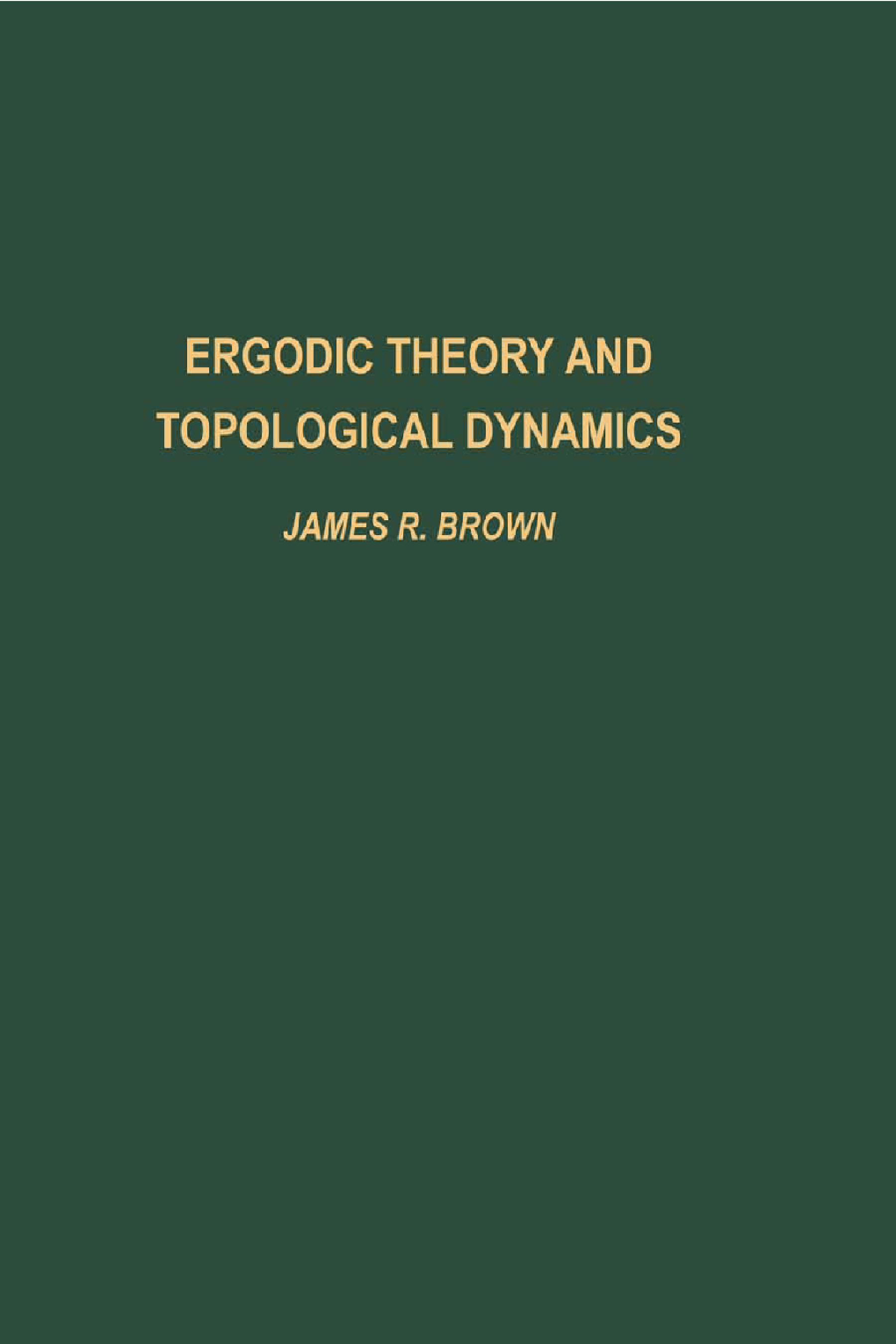 Ergodic Theory and Topological Dynamics