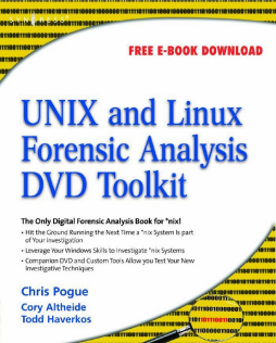 UNIX and Linux Forensic Analysis DVD Toolkit UNIX and Linux Forensic Analysis DVD Toolkit