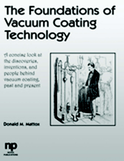 The Foundations of Vacuum Coating Technology The Foundations of Vacuum Coating Technology