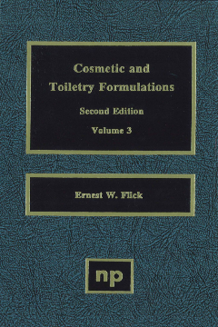 Cosmetic and Toiletry Formulations, Vol. 3 Cosmetic and Toiletry Formulations, Vol. 3