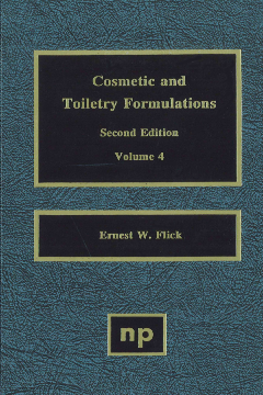 Cosmetic and Toiletry Formulations, Vol. 4 Cosmetic and Toiletry Formulations, Vol. 4
