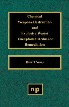 Chemical Weapons Destruction and Explosive Waste Chemical Weapons Destruction and Explosive Waste