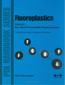 Fluoroplastics, Volume 1 Fluoroplastics, Volume 1