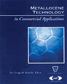 Metallocene Technology in Commercial Applications Metallocene Technology in Commercial Applications