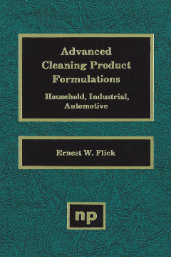 Advanced Cleaning Product Formulations, Vol. 1 Advanced Cleaning Product Formulations, Vol. 1