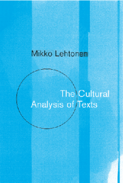 The Cultural Analysis of Texts: The Cultural Analysis of Texts: