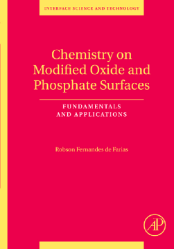 Chemistry on Modified Oxide and Phosphate Surfaces: Fundamentals and Applications Chemistry on Modified Oxide and Phosphate Surfaces: Fundamentals and Applications