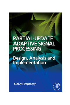Partial-Update Adaptive Signal Processing Partial-Update Adaptive Signal Processing