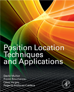 Position Location Techniques and Applications Position Location Techniques and Applications