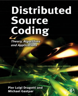 Distributed Source Coding Distributed Source Coding