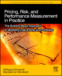 Pricing, Risk, and Performance Measurement in Practice Pricing, Risk, and Performance Measurement in Practice