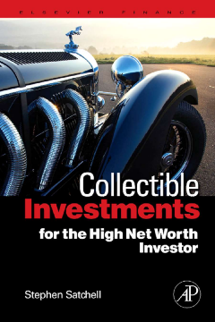 Collectible Investments for the High Net Worth Investor Collectible Investments for the High Net Worth Investor