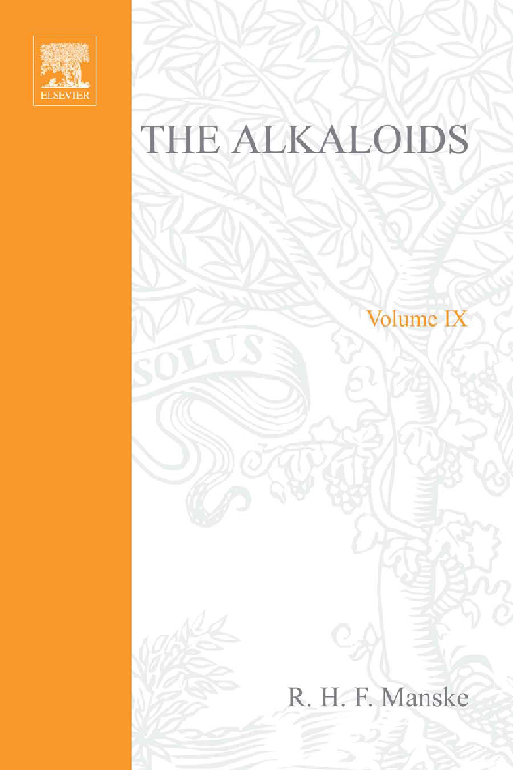 The Alkaloids: Chemistry and Physiology  V9