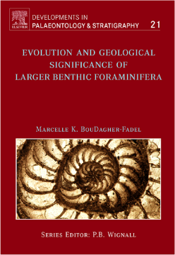 Evolution and Geological Significance of Larger Benthic Foraminifera Evolution and Geological Significance of Larger Benthic Foraminifera