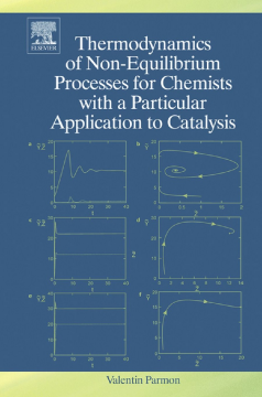Thermodynamics of Non-Equilibrium Processes for Chemists with a Particular Application to Catalysis Thermodynamics of Non-Equilibrium Processes for Chemists with a Particular Application to Catalysis