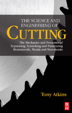 The Science and Engineering of Cutting The Science and Engineering of Cutting