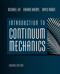 Introduction to Continuum Mechanics Introduction to Continuum Mechanics