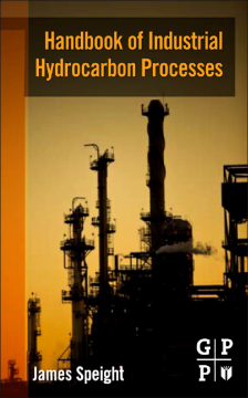 Handbook of Industrial Hydrocarbon Processes Handbook of Industrial Hydrocarbon Processes