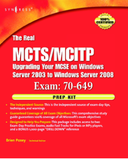 The Real MCTS/MCITP Exam 70-649 Prep Kit