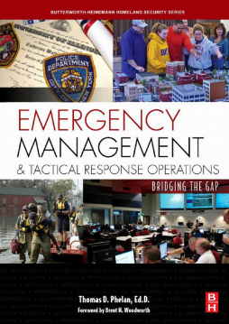Emergency Management and Tactical Response Operations Emergency Management and Tactical Response Operations