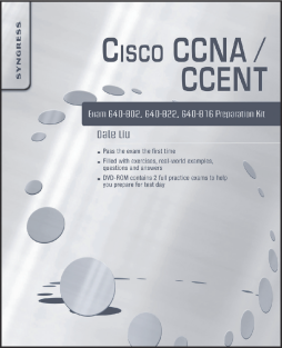 Cisco CCNA/CCENT Exam 640-802, 640-822, 640-816 Preparation Kit