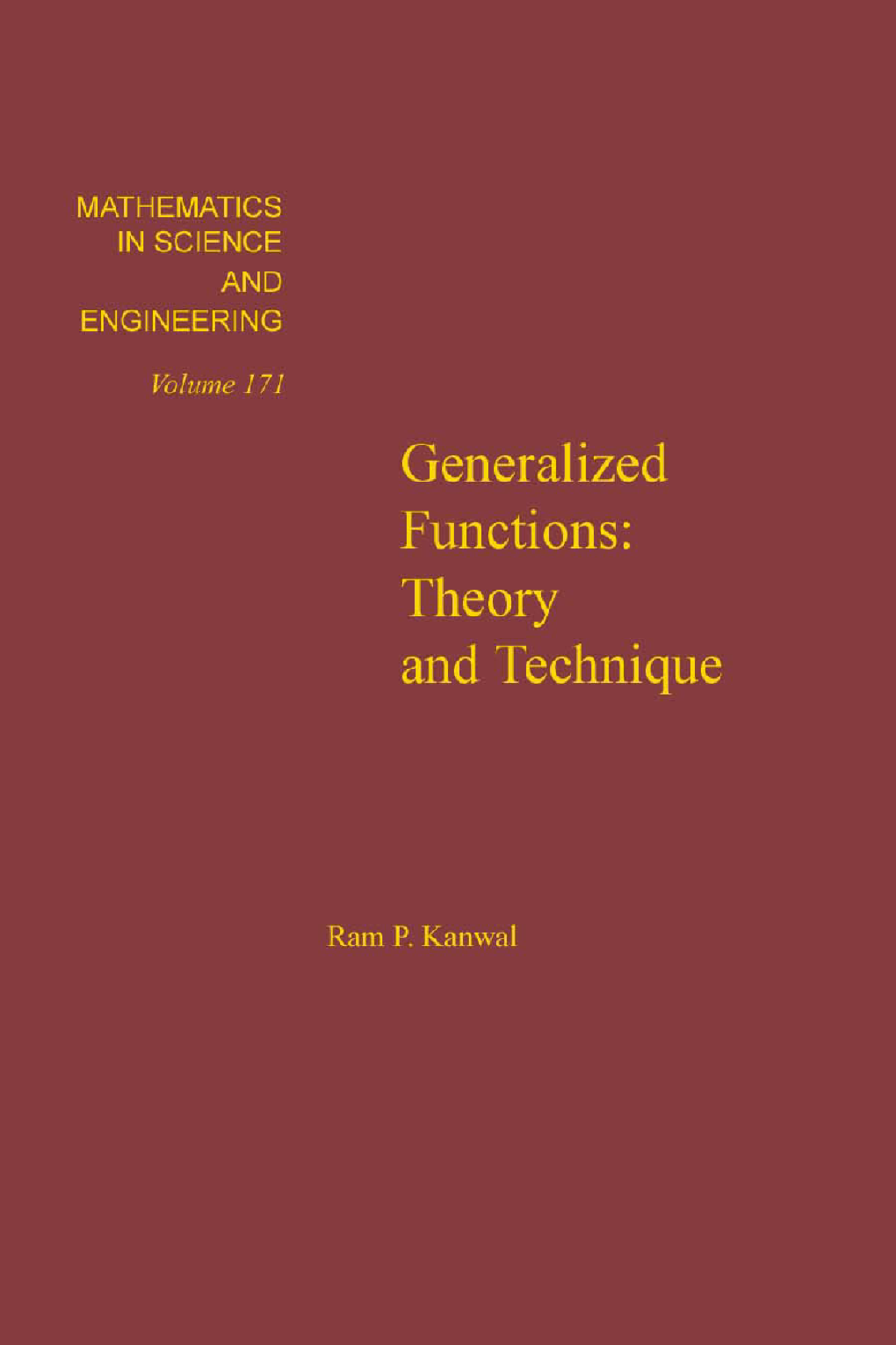 Generalized Functions: Theory and Technique