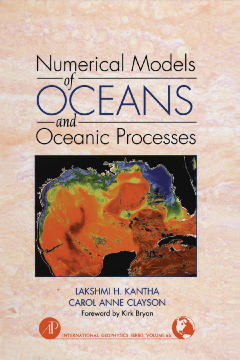 Numerical Models of Oceans and Oceanic Processes