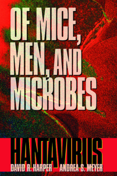 Of Mice, Men, and Microbes Of Mice, Men, and Microbes