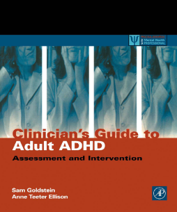 Clinician's Guide to Adult ADHD Clinician's Guide to Adult ADHD
