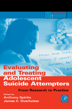 Evaluating and Treating Adolescent Suicide Attempters Evaluating and Treating Adolescent Suicide Attempters